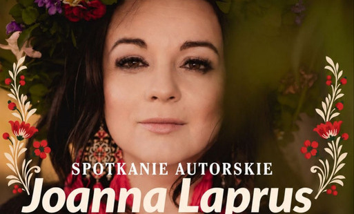 Zdjęcie do Spotkanie z Joanną Laprus